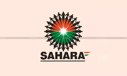 ITAT Rules Delhi Benches Lack Jurisdiction Over Sahara India Appeals and COs Due to AO’s Location [Read Order]
