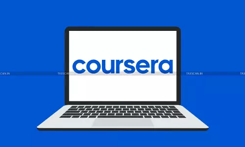 Relief for Coursera: ITAT Rules Receipts Not Taxable as Royalty or FTS Under India-USA DTAA [Read Order]