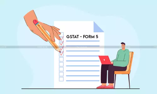 Centre Notifies Corrections to GSTAT Rules: Corrects GSTAT Form 5 and Other Provisions [Read Notification]