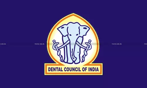 Dental Council of India exempted from Income Tax: CBDT [Read Notification]
