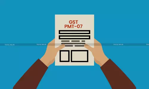 GST Portal Essentials: Know How to File Payment Related Grievances in Form GST PMT-07 [Read Order]