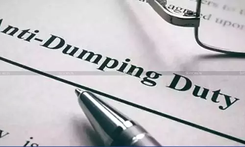Central Govt issues Corrigendum to Anti-Dumping Duty Customs Notification [Read Notification]