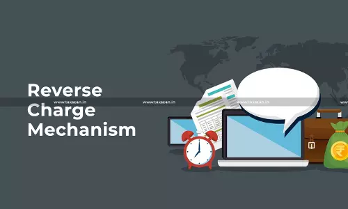 GST Liability on Transportation Services to TASMAC: Madras HC Set Aside for Ignoring Reverse Charge Provision in Order [Read Order]