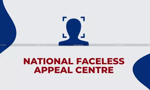 Rejection of Income Tax Appeal citing Time Barred by One Day: ITAT sets aside NFAC’s Dismissal on Hyper-Technical Ground [Read Order]