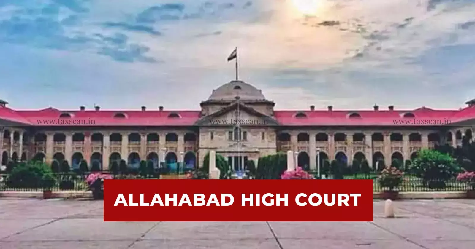 S.73 GST Order Rejected Petitioner’s Reply Without Considering Evidence: Allahabad HC Quashes Order for Violating Natural Justice [Read Order]