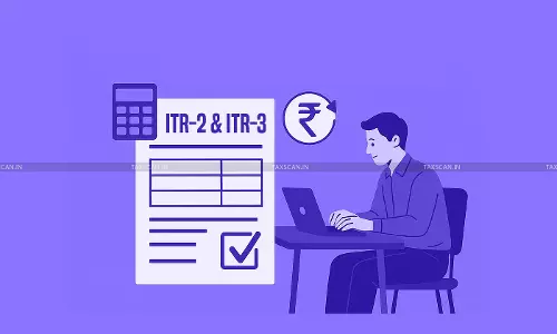Income Tax Department Releases Excel-Based Utility, Schema, and Validations for ITR-2 and ITR-3 Filing for AY 2025-26 [Read Order]