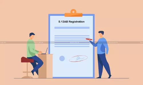 ITAT Rules Non-Submission of Provisional Registration Copy for S.12AB Registration Not a Ground to Determine Pre-Requisite Condition [Read Order]
