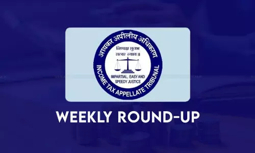 ITAT Weekly Round -Up [ July 13th - July 19th ]
