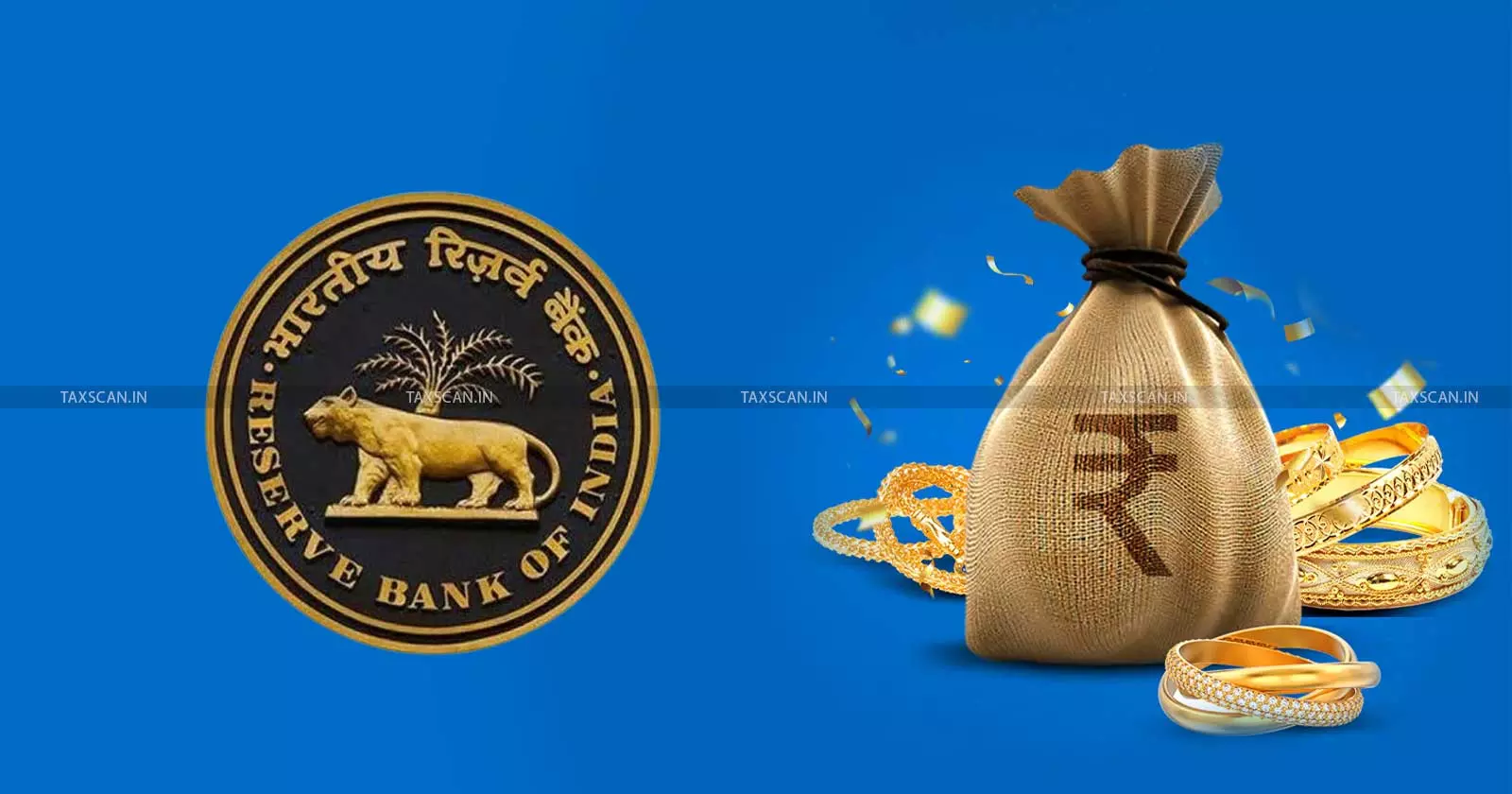 Farmers and MSMEs Get Relief under New Guidelines as RBI Eases Gold Loan Norms for Small Borrowers: Central Govt
