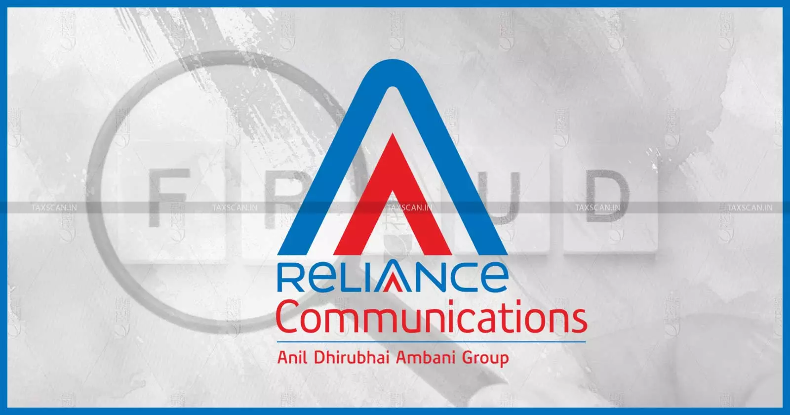 Rcom-fraud-SEBI-SBI-cbi-Taxscan Rcom-fraud-SEBI-SBI-cbi-Taxscan