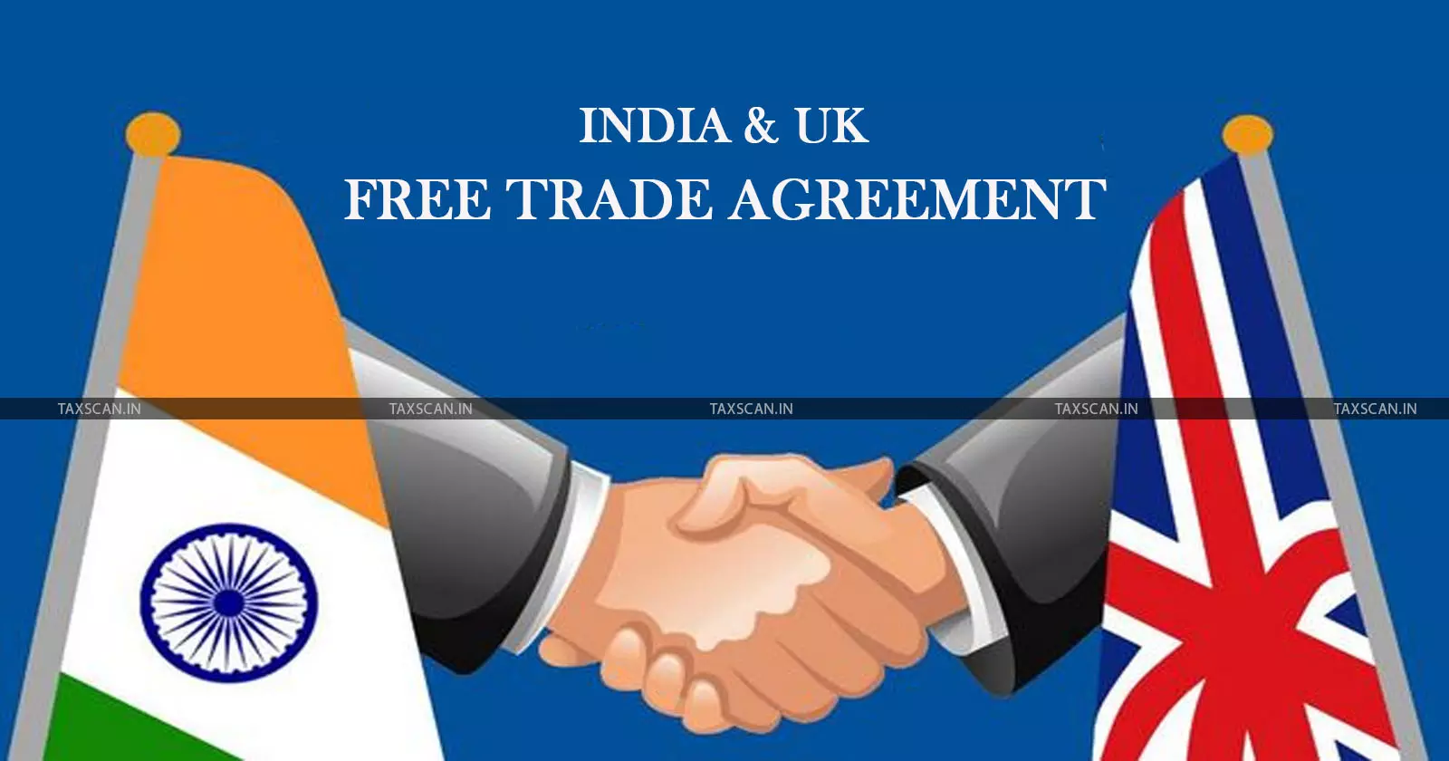 India and UK Signs Historic Multi-Billion Dollar Free Trade Agreement