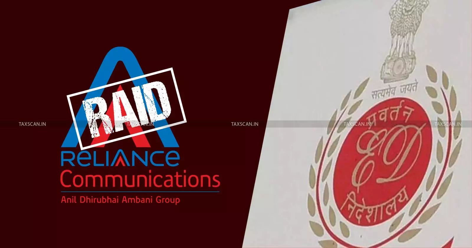 ED raids Reliance Communications Office in Money Laundering Probe