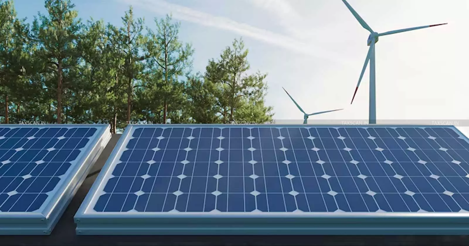 Steps towards Greener Taxation: MoS Finance clarifies GST on Renewable Energy Devices