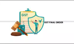 Raising New Issues in GST Final Order Without Opportunity to Clear Violation of  Natural Justice Principles: Madras HC sets aside order [Read Order]