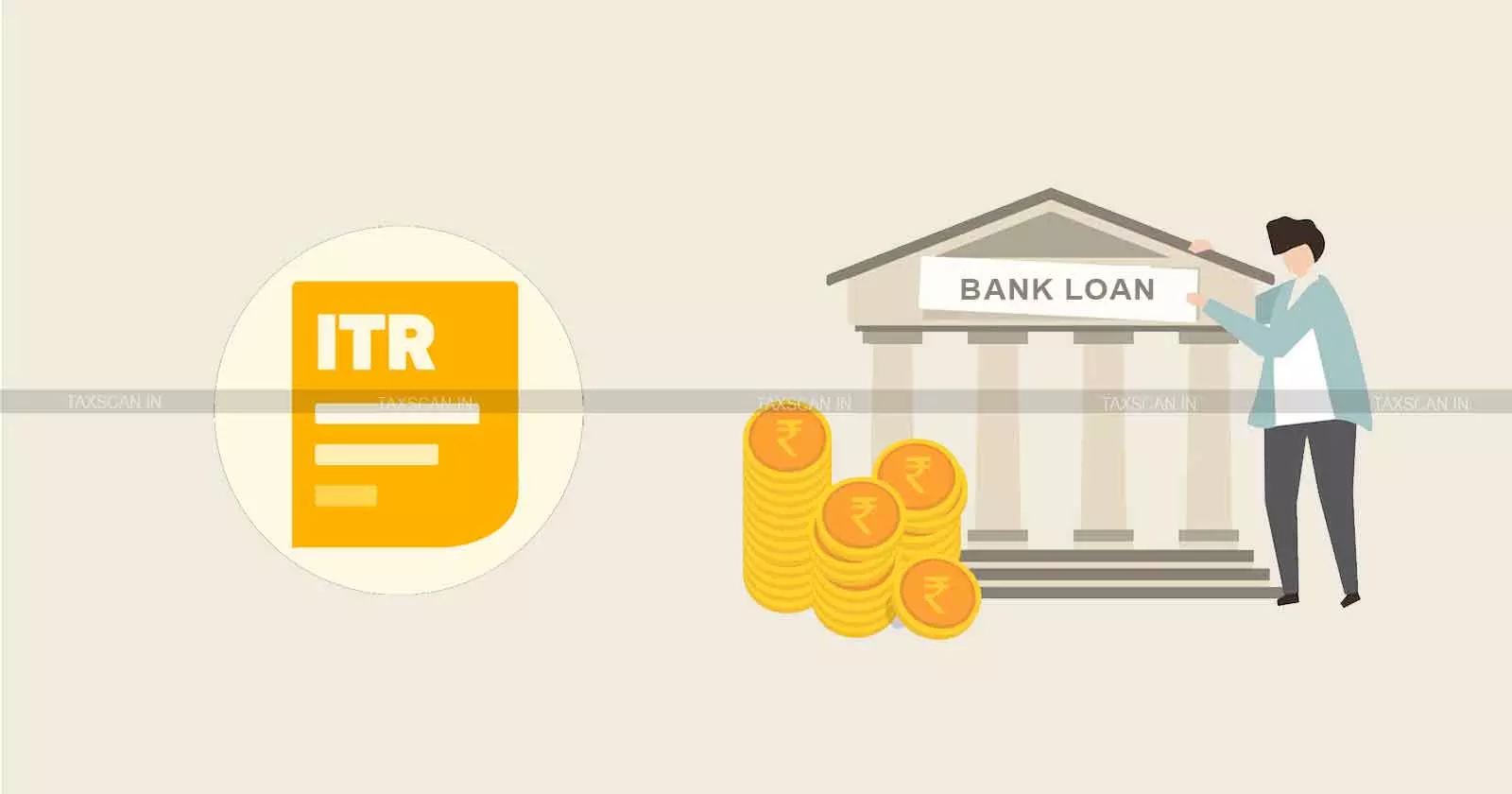 ITR for Loans: Your Essential Guide to Income Tax Return Requirements for Bank Loan Applications ITR for Loans: Your Essential Guide to Income Tax Return Requirements for Bank Loan Applications
