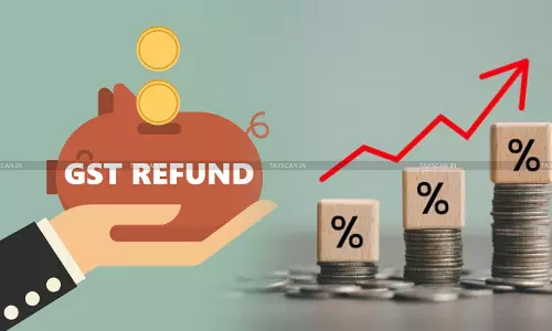 GST Refund Claim Paid by Revenue Along with Interest: Supreme Court Dismisses SLP [Read Judgement]