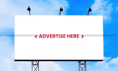 No Transfer of Right to Use Hoardings in favour of third party while Displaying Advertisement, KVAT not Leviable: Kerala HC [Read Order]