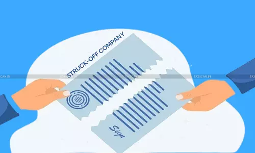 NCLT - Restore Name Struck - Company under Companies Act - NCLT - taxscan NCLT - Restore Name Struck - Company under Companies Act - NCLT - taxscan
