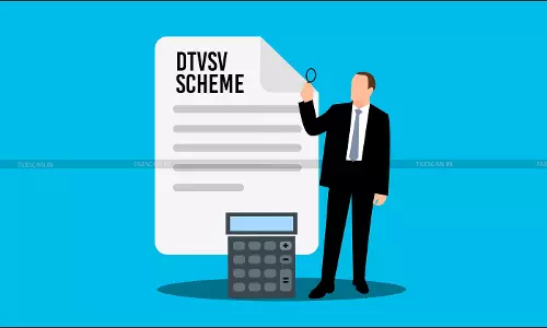 Unfinalised Income Tax Reassessment not a Ground to Deny DTVSV Scheme Benefits: Kerala HC [Read Order]