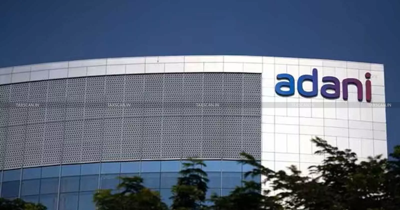 Adani - vacancy - CA - Taxscan Adani - vacancy - CA - Taxscan