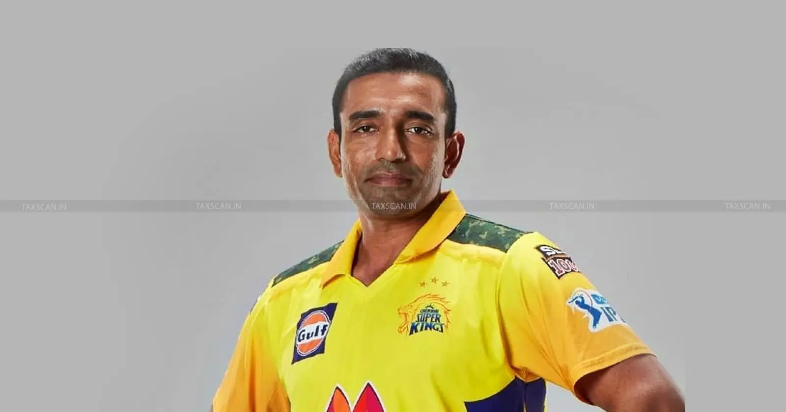 Relief for Robin Uthappa: CESTAT Rules IPL Payments Are ‘Player Fee’, Not Taxable as Promotional Activity Under BAS [Read Order]
