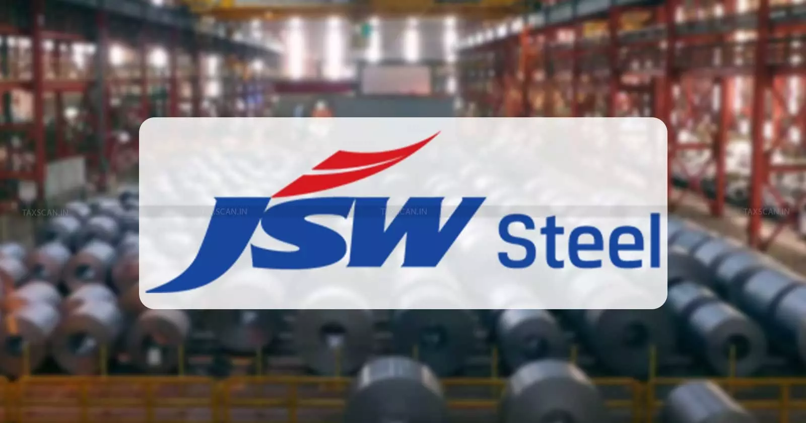 Relief to JSW Steel: CESTAT allows Refund of CVD and SAD paid post July 2017 u/s 142(3) of CGST Act [Read Order]