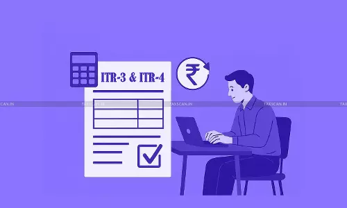Income Tax Filing: ITR-3 & ITR-4 Updated Return Filing Window Opens for Two AYs Income Tax Filing: ITR-3 & ITR-4 Updated Return Filing Window Opens for Two AYs