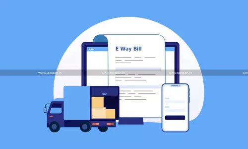 e-way bill - taxscan e-way bill - taxscan