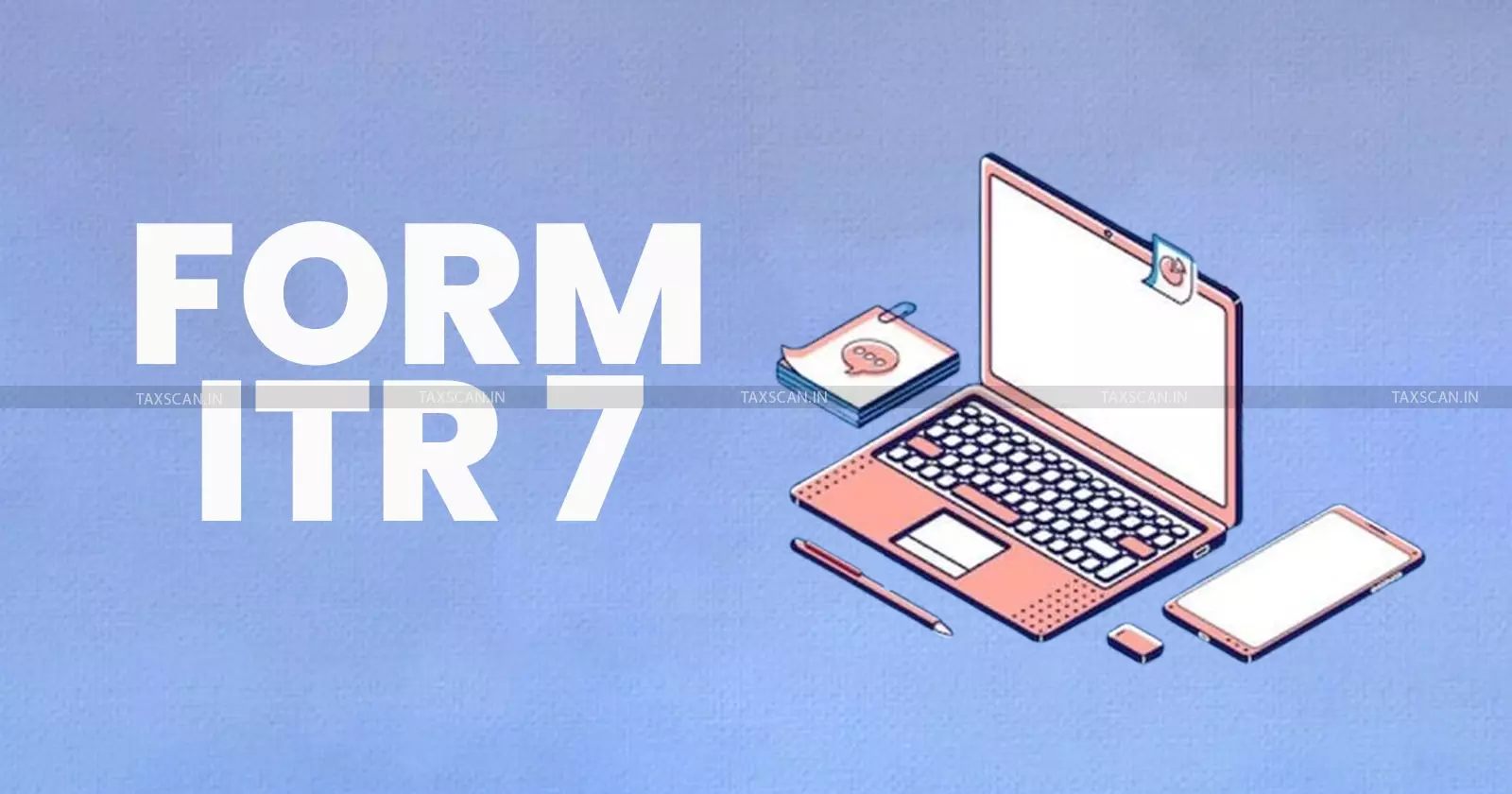 Income Tax Dept Releases Excel Utility of ITR-7 for AY 2025-26 Income Tax Dept Releases Excel Utility of ITR-7 for AY 2025-26