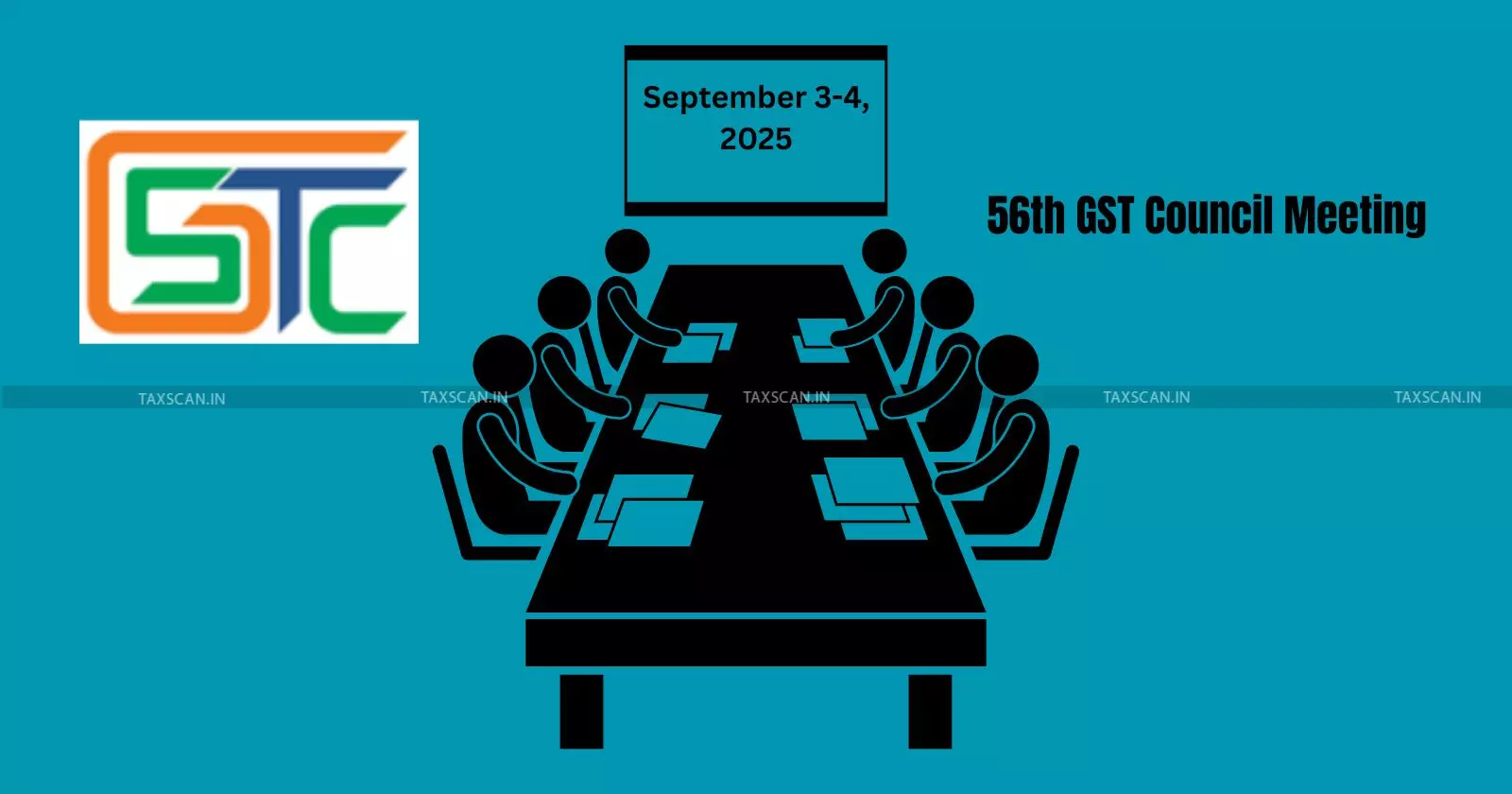 [BREAKING] 56th GST Council Meeting Scheduled