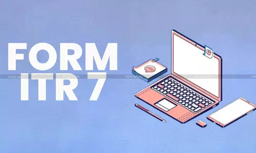 Income Tax Dept Releases Excel Utility of ITR-7 for AY 2025-26 Income Tax Dept Releases Excel Utility of ITR-7 for AY 2025-26