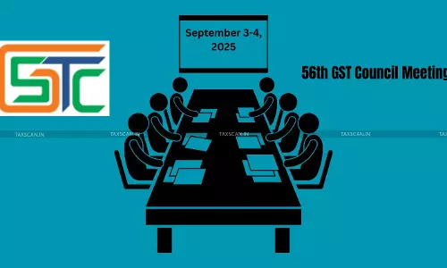 [BREAKING] 56th GST Council Meeting Scheduled for Sept 3 and 4