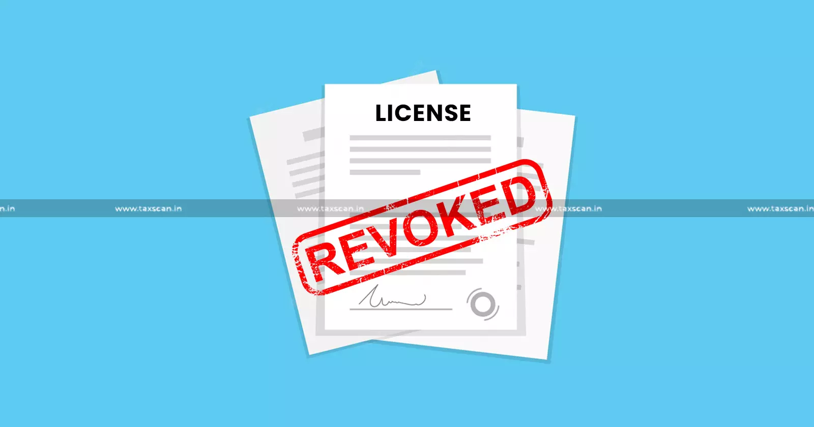 CESTAT - quashes - Customs Broker - License Revocation - SCN - taxscan CESTAT - quashes - Customs Broker - License Revocation - SCN - taxscan