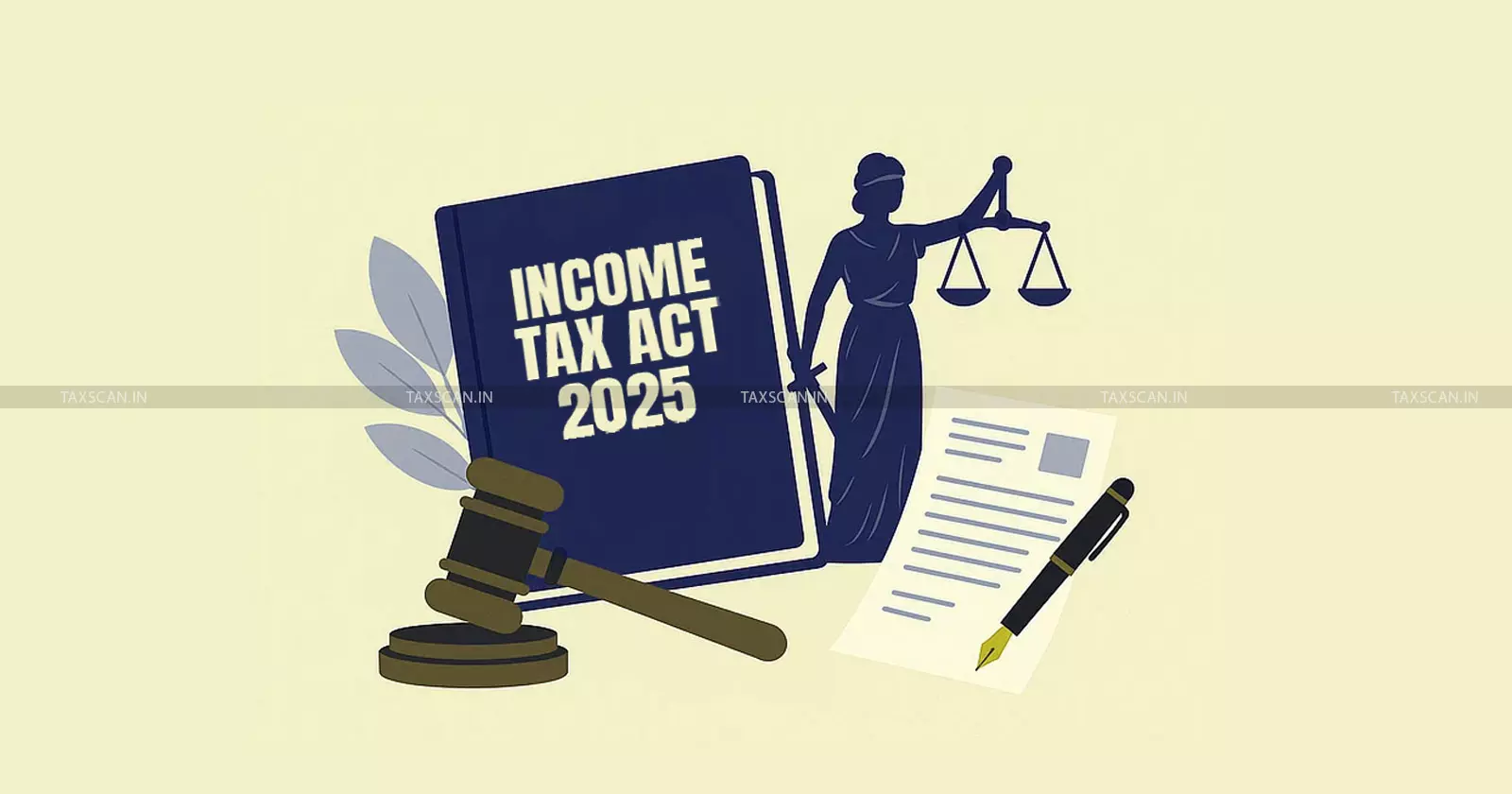 Income Tax Act 2025 - New Income Tax law India - Income Tax Act transition - taxscan Income Tax Act 2025 - New Income Tax law India - Income Tax Act transition - taxscan