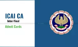 ICAI CA Inter/Final Examination Admit Cards Out! Know How to Download Now