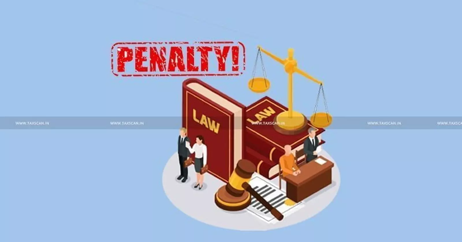 ITAT - deletes - penalty- Taxscan ITAT - deletes - penalty- Taxscan