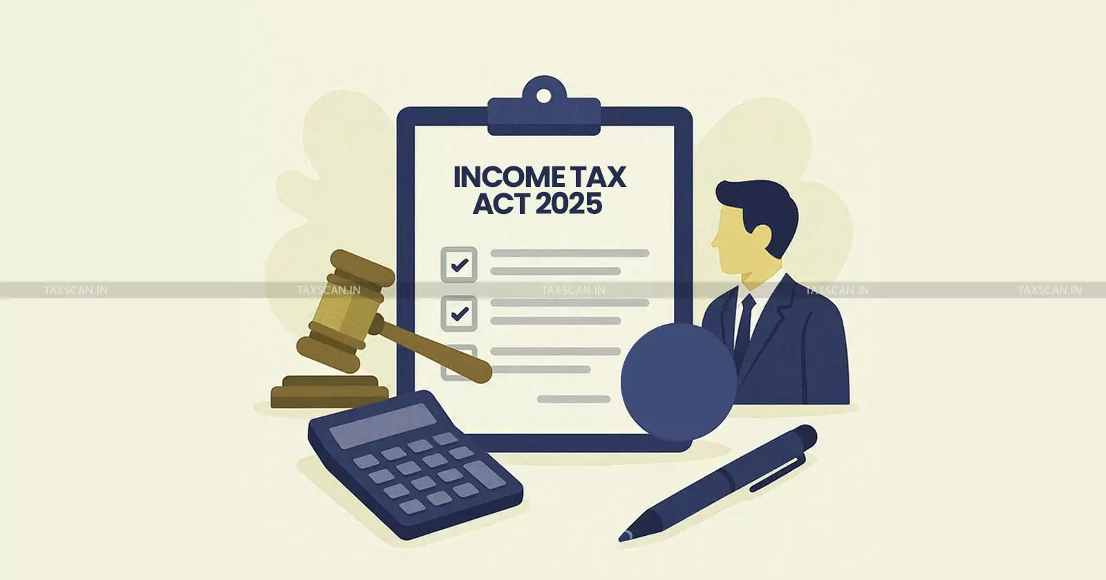 Income Tax Act 2025 - New Income Tax Law India - Income Tax Rules 2025 - taxscan Income Tax Act 2025 - New Income Tax Law India - Income Tax Rules 2025 - taxscan