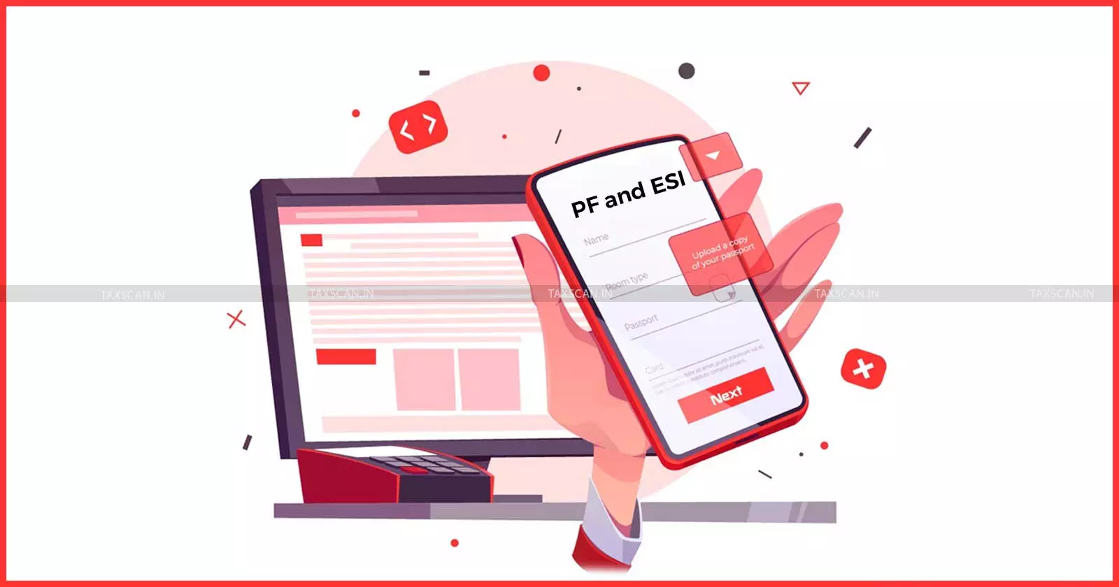 PF - ESI Deposit - Disallowance - Taxscan PF - ESI Deposit - Disallowance - Taxscan