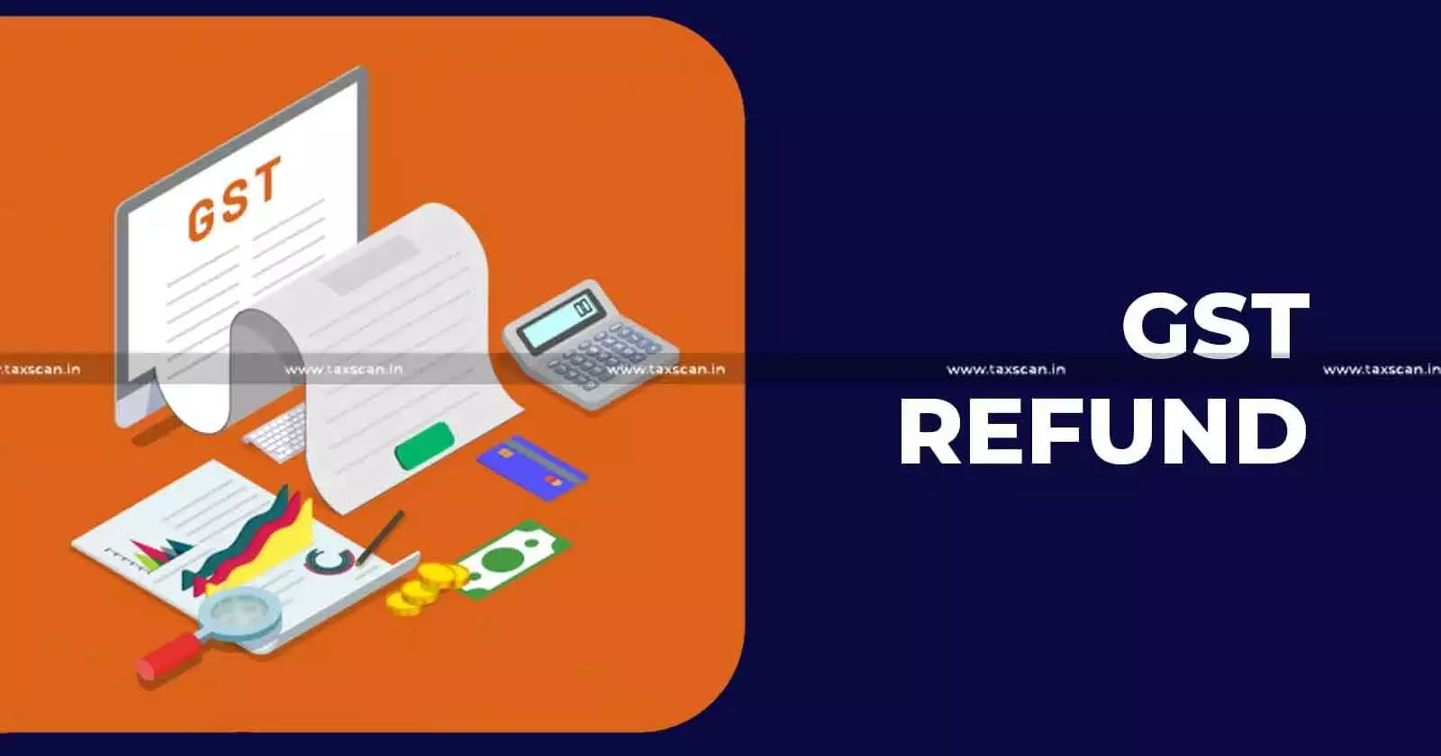 GST Refund GST Refund