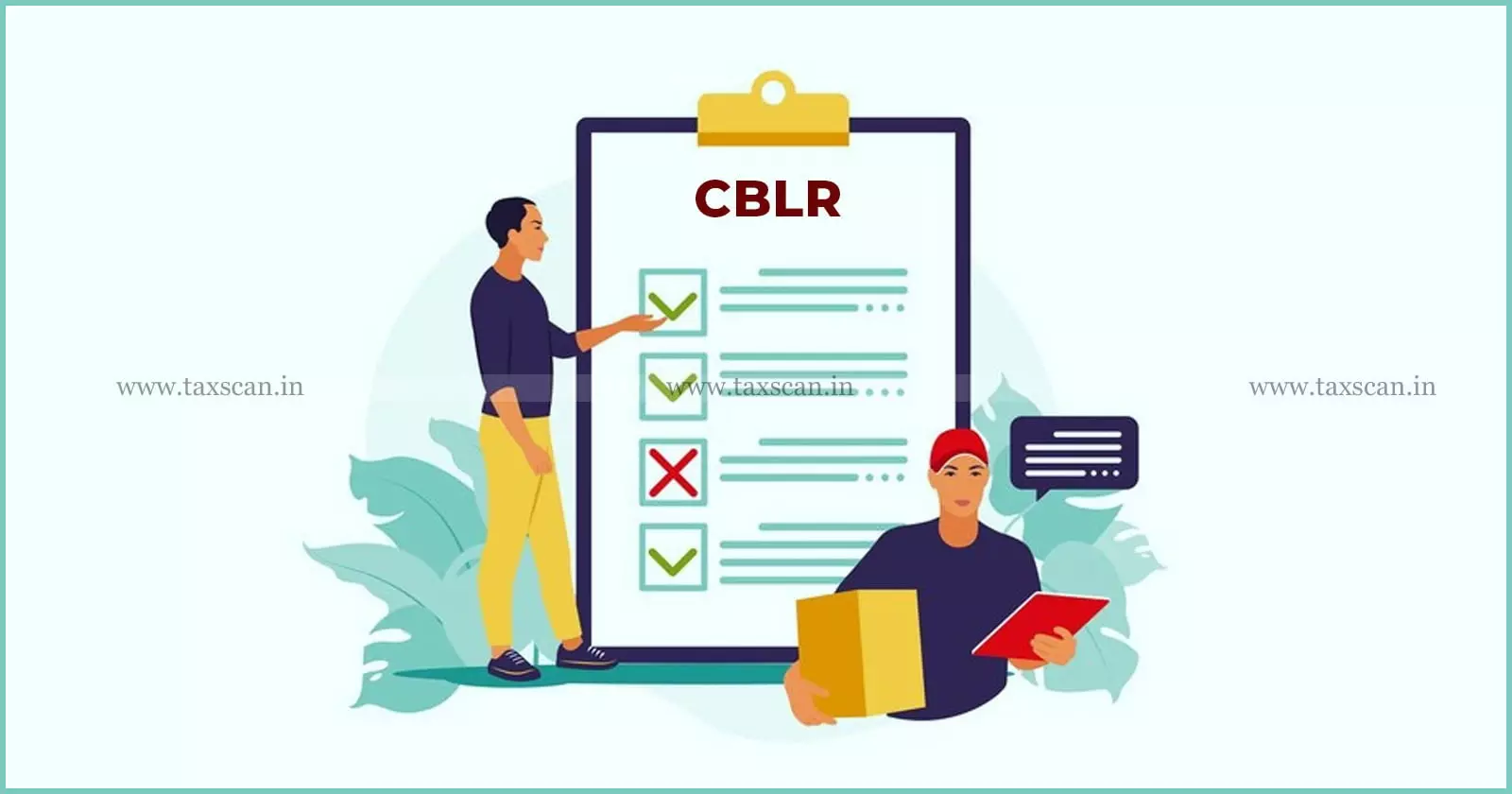 CBLR Violation - CESTAT - Customs Broker - taxscan. CBLR Violation - CESTAT - Customs Broker - taxscan.