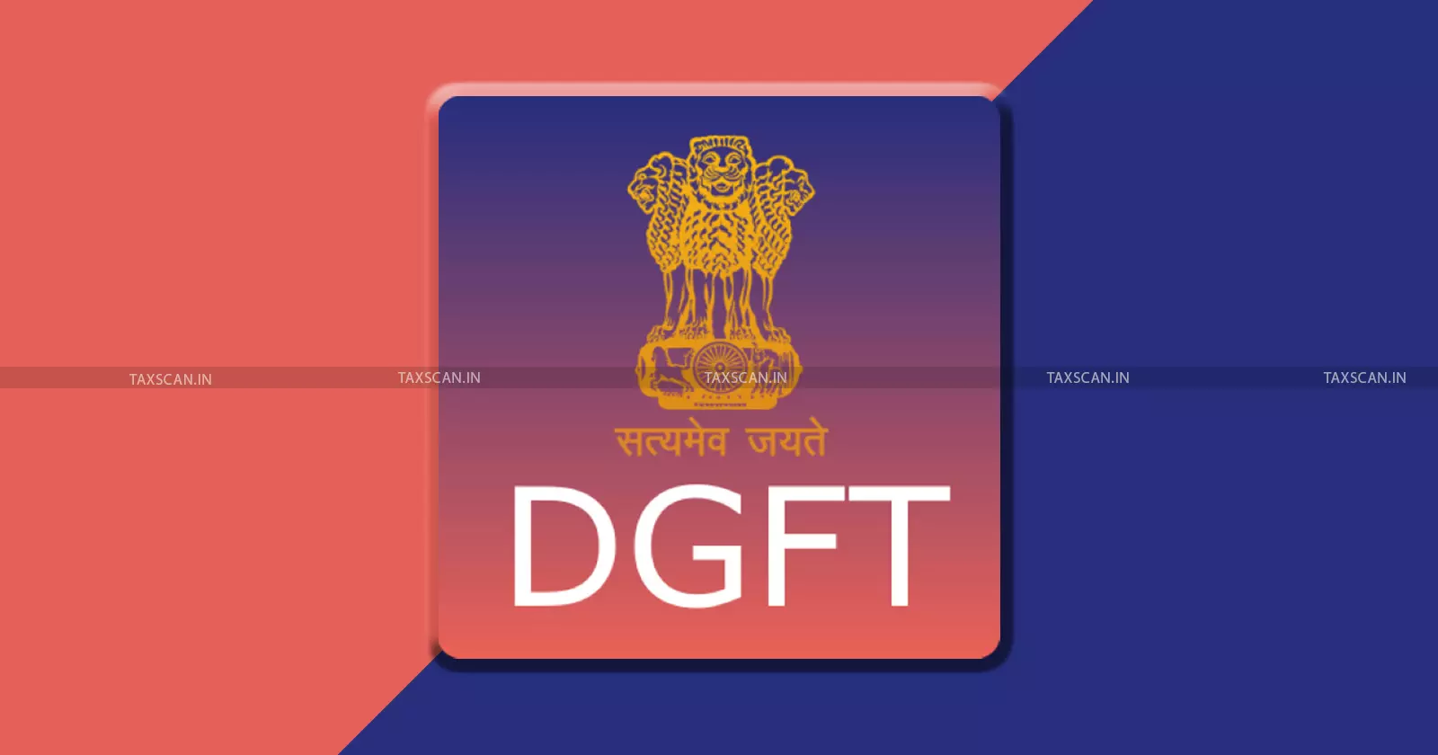 Customs - DGFT’s Export - Obligation - Discharge - CESTAT - Demand - Penalties - EPCG - Licence - Taxscan Customs - DGFT’s Export - Obligation - Discharge - CESTAT - Demand - Penalties - EPCG - Licence - Taxscan