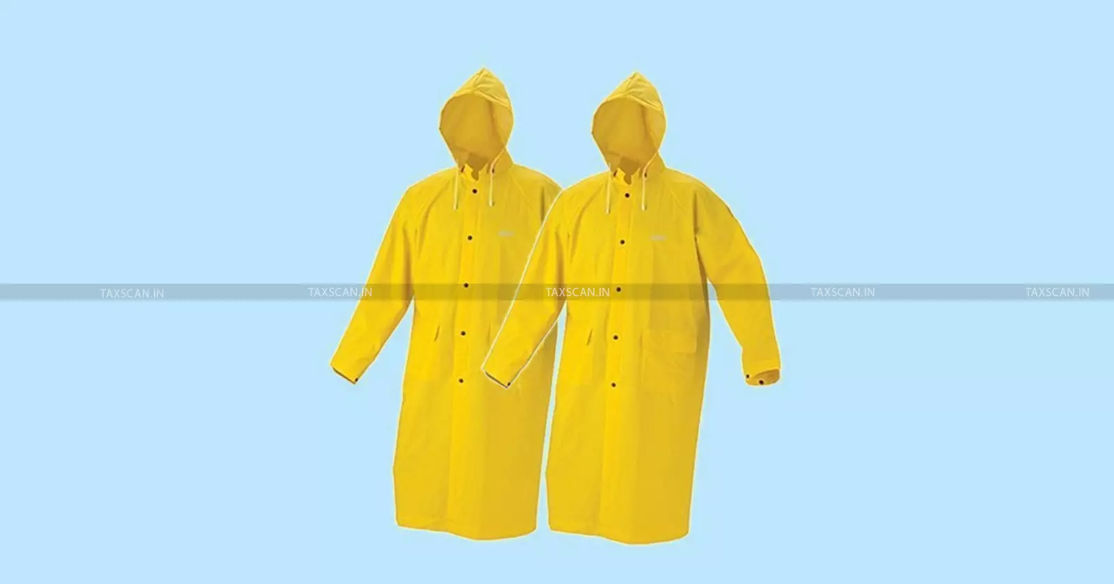 PVC raincoats - GST - raincoats - taxscan PVC raincoats - GST - raincoats - taxscan