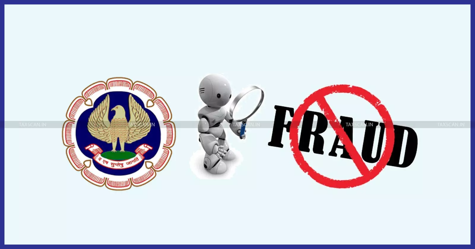 ICAI Collaborates with Regulators to Develop Early Warning Mechanism for Fraud Detection ICAI Collaborates with Regulators to Develop Early Warning Mechanism for Fraud Detection