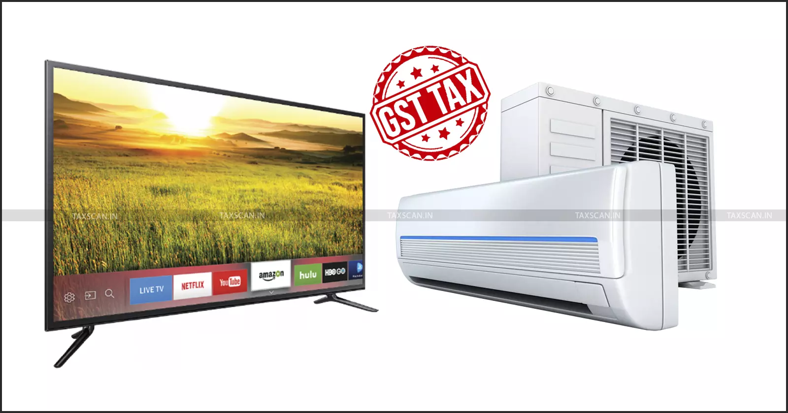 TVs and ACs in Every Home! 56th GST Council Meeting promises Rate Cuts on Domestic Consumer Goods TVs and ACs in Every Home! 56th GST Council Meeting promises Rate Cuts on Domestic Consumer Goods