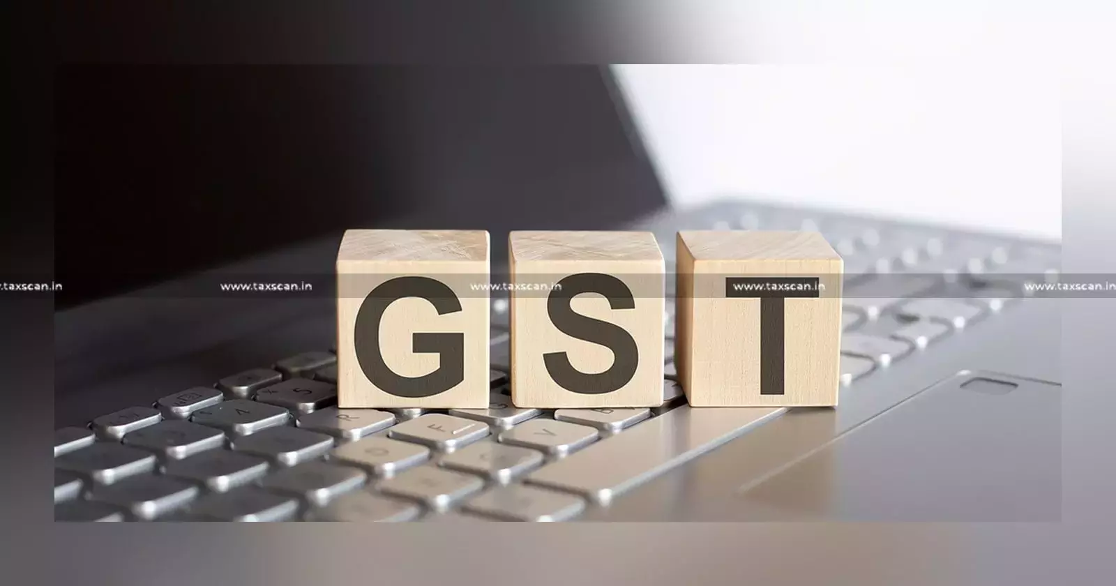 GST - Annuity - Model - Taxscan GST - Annuity - Model - Taxscan