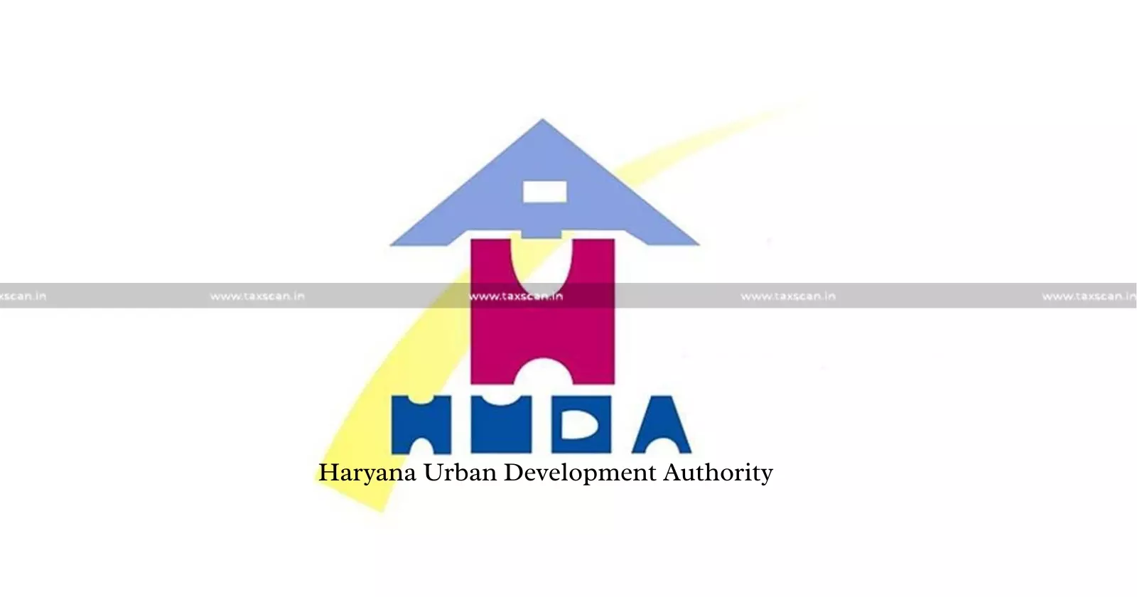 HUDA - ITAT - taxscan HUDA - ITAT - taxscan