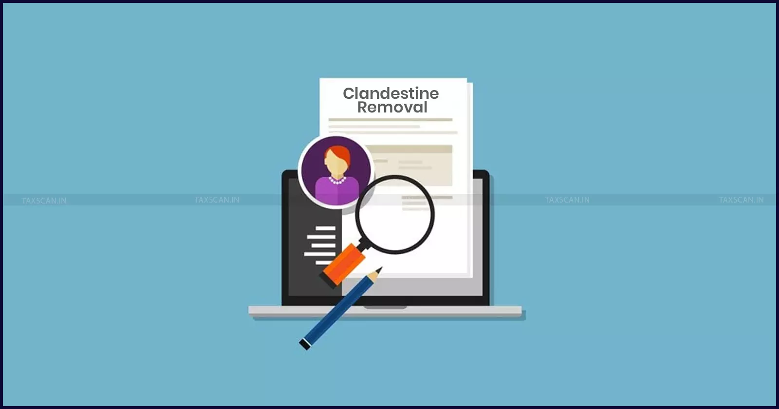 Clandestine Removal, Supreme Court Clandestine Removal, Supreme Court