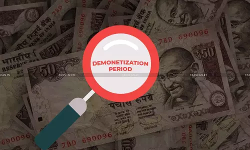 Cash Deposits during Demonetization Period Explained by Bank Withdrawals and “Pin Money” Household Savings: ITAT deletes Addition [Read Order]