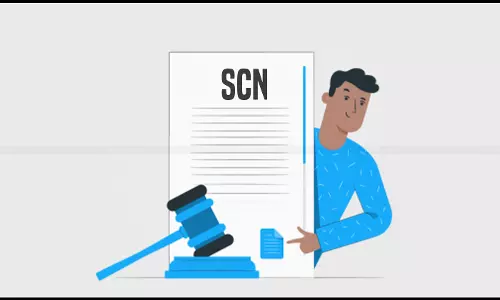 GST Dept - Prima Facie - SCN - Delhi HC - CESTAT - TAXSCAN GST Dept - Prima Facie - SCN - Delhi HC - CESTAT - TAXSCAN