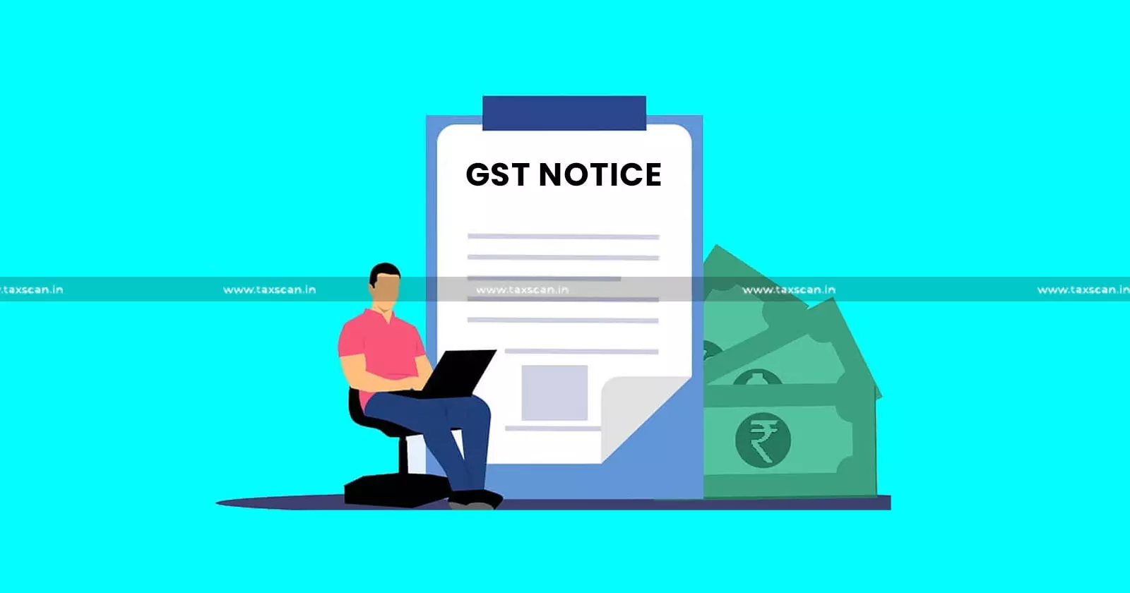 GST notices - Madras High Court - GST show cause notice - taxscan